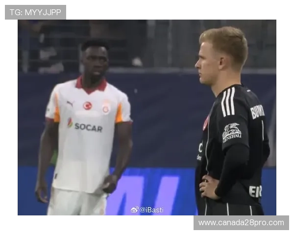 贝西克塔斯vs加拉塔萨雷德比战，历史恩怨加剧对抗强度